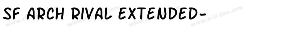 SF Arch Rival Extended字体转换